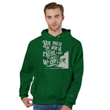 Finding Right in the Wrong Moments – A Cozy Gift for Him - Dark Green - Hoodies