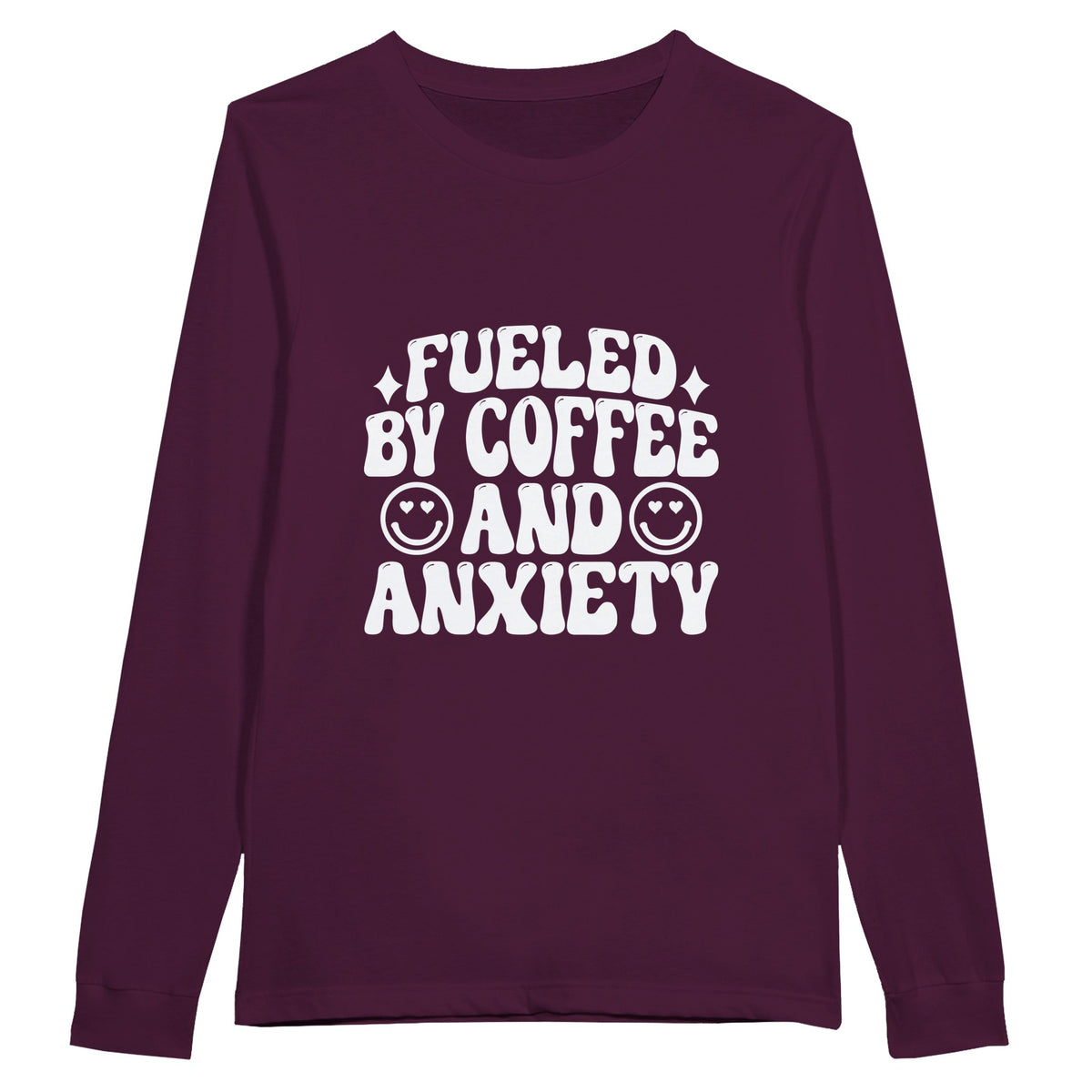 Embrace Your Hustle - Coffee and Anxiety Shirt Design - Maroon - Sweatshirts