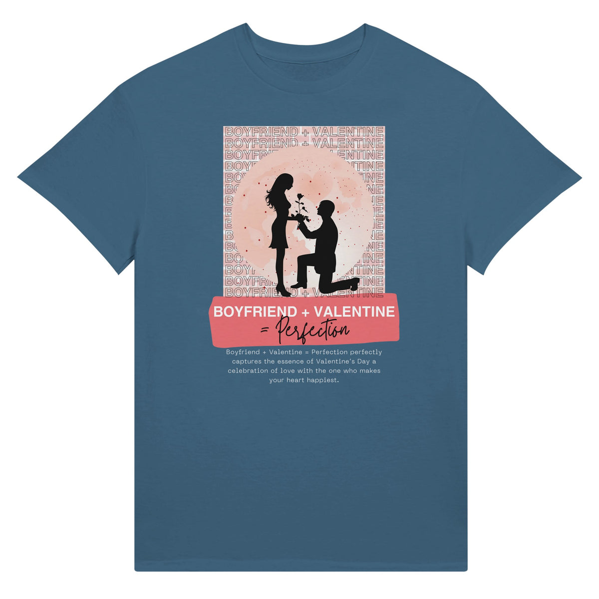 Boyfriend + Valentine = Perfection Tee - Indigo Blue - T-Shirt