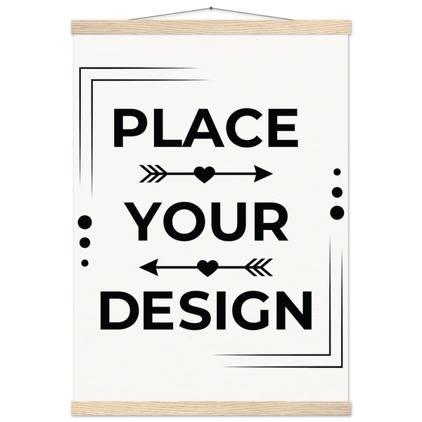 Elevate Your Space - Customizable Premium Matte Paper Poster with Hanger - A2 (42 x 59.4 cm) Natural wood wall hanger - Wooden Framed Posters