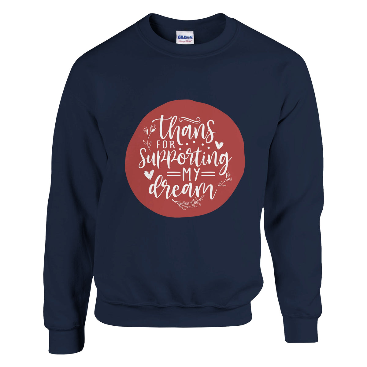 Supportive Threads - Thanks for Backing My Dream - Navy - Sweatshirt