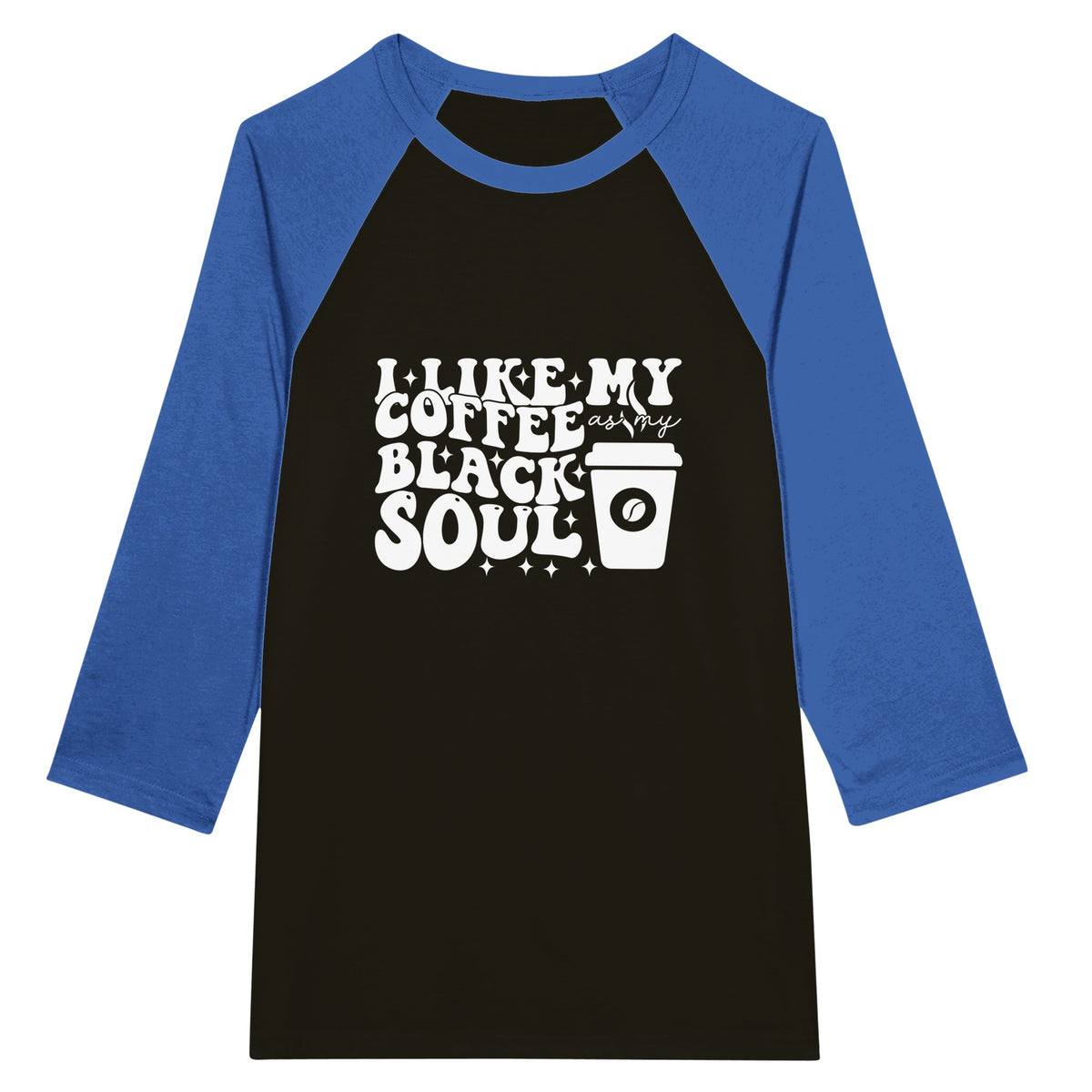 Black Coffee Soul - Unisex 3/4 Sleeve Raglan T-Shirt - Black and True Royal - T-shirts