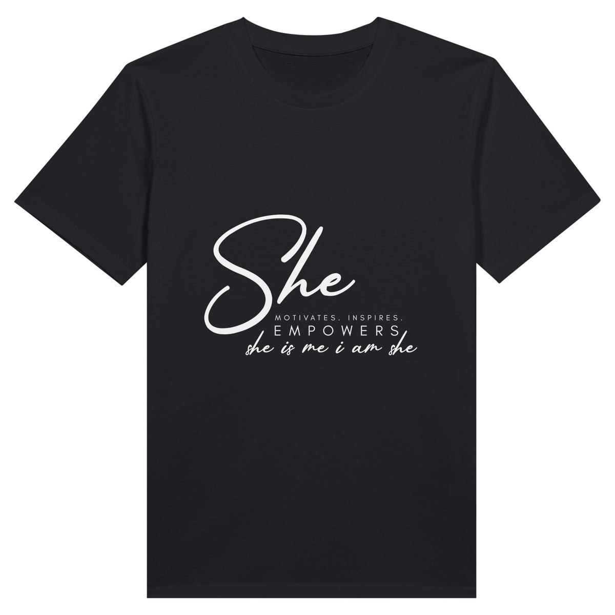 Inspiration in Threads – She is Me Tee - Black - Print Material