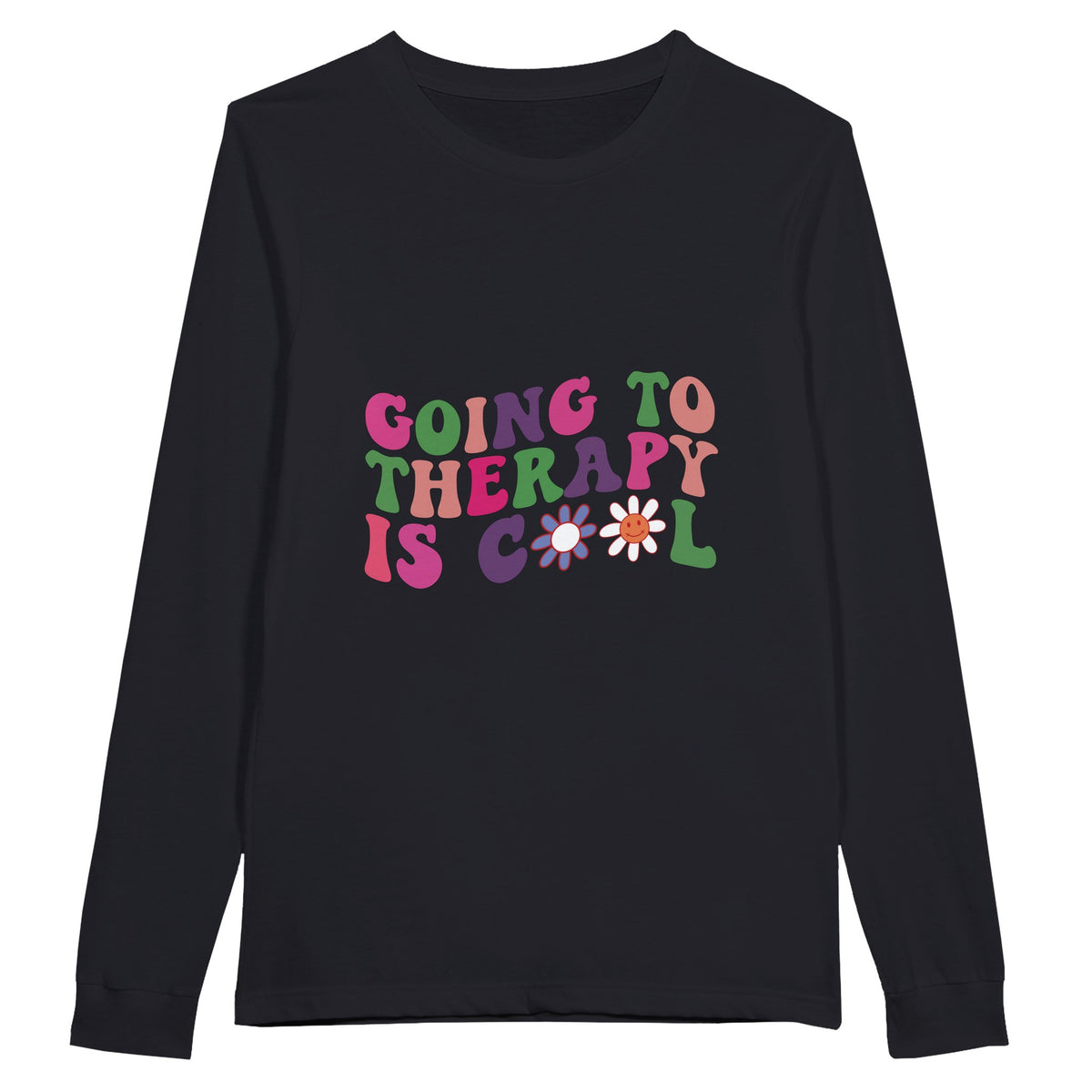 Therapeutic Threads - Doing to Therapy is Cool - Black - Sweatshirt