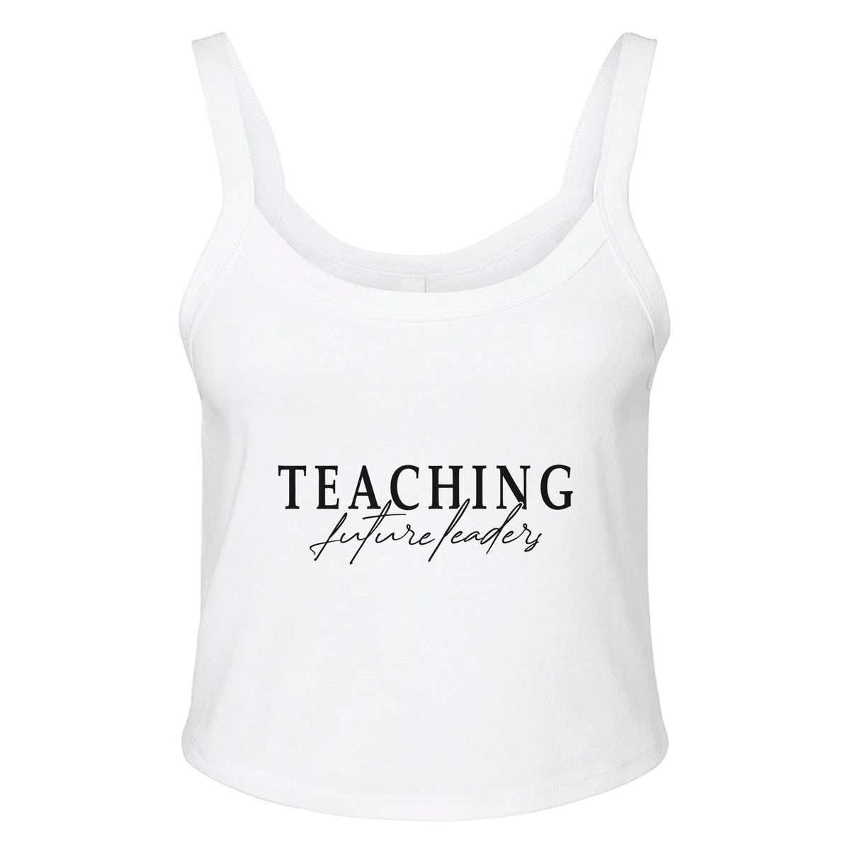 Teaching Future Leaders - Inspire with Style - solid wht blend - Print Material