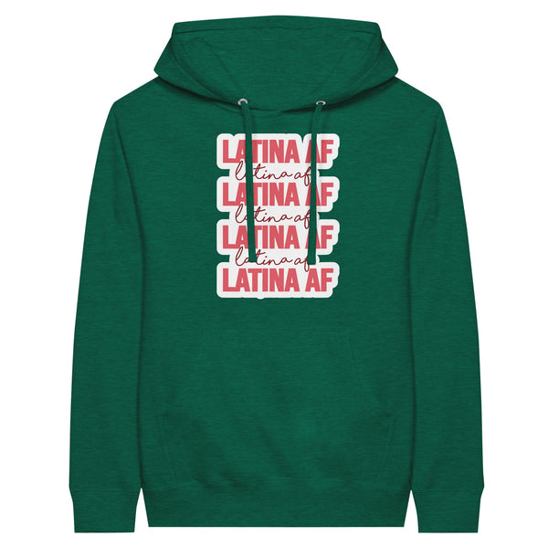 Latina AF - Wear Your Pride - Embrace Your Heritage - Heather Kelly - Print Material