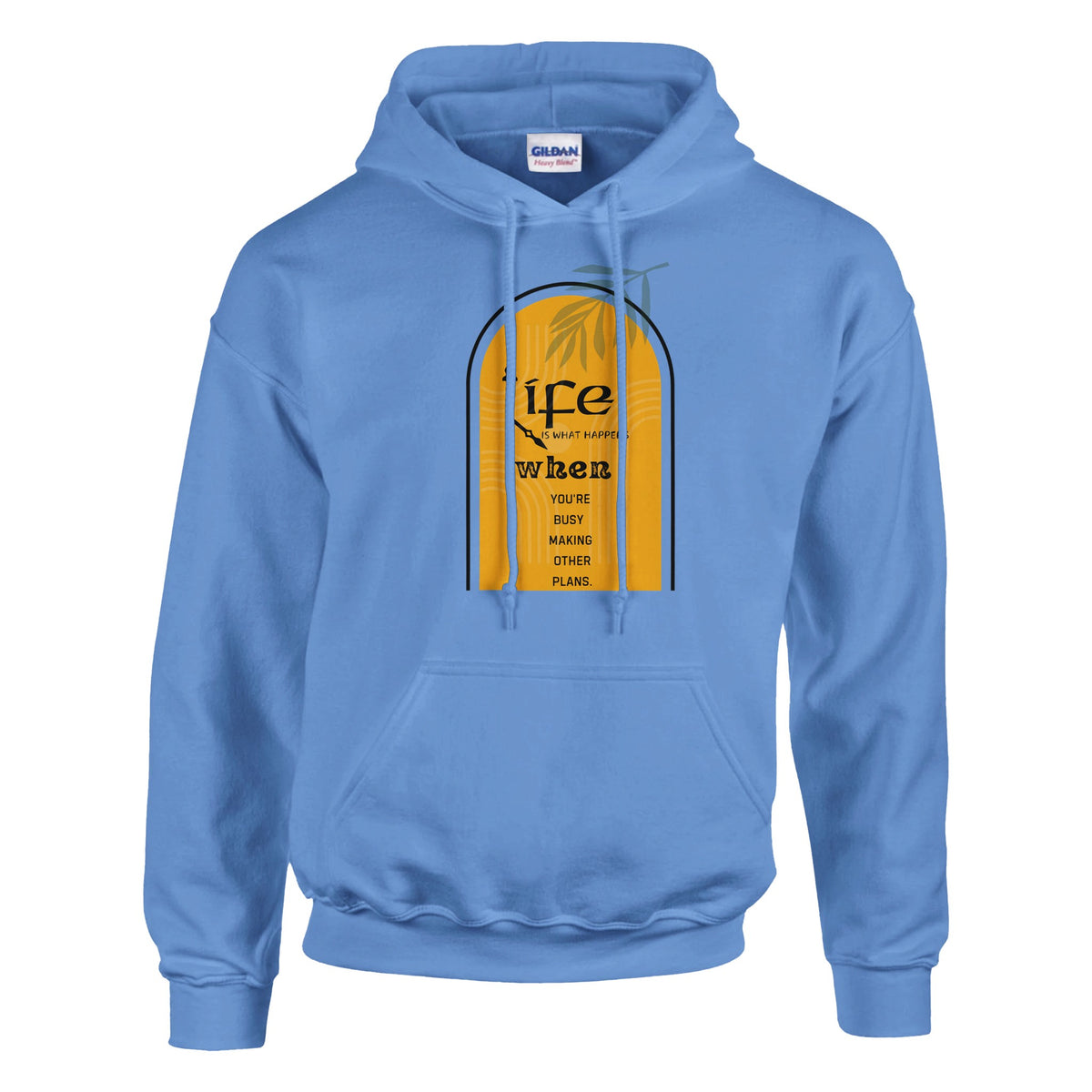 Life Happens - Embrace the Moment - Carolina Blue - Pullover Hoodies