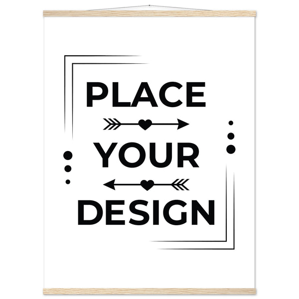 Stunning Art Display - Premium Customizable Poster - 75x100 cm 30x40″ Natural wood wall hanger - Posters With Hanger