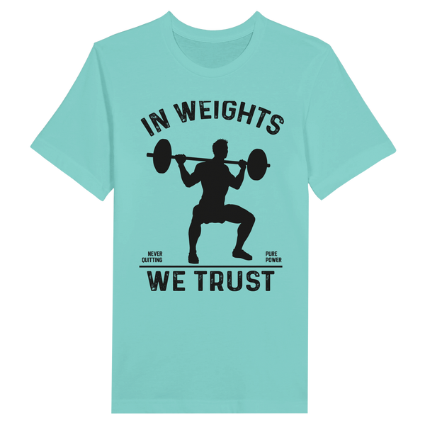 Strength in Memories- In Weights We Trust Tee - Mint - Print Material