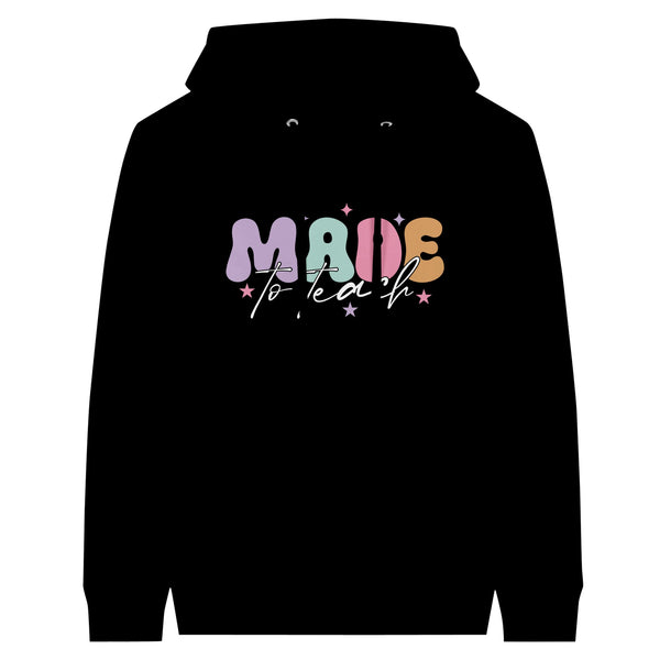 Made to Teach - Premium Unisex Pullover Hoodie - Black - Hoodies