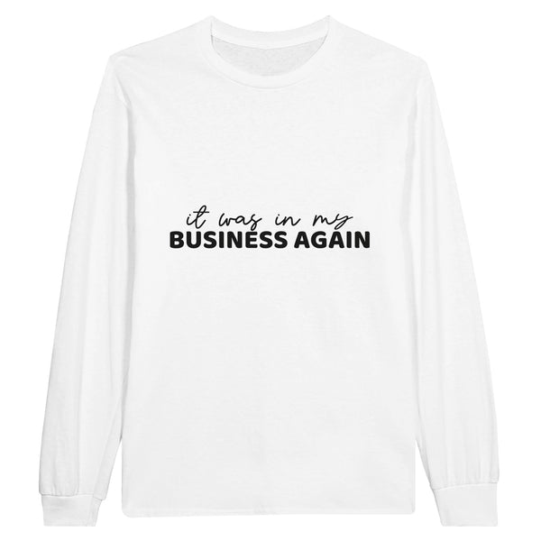 Business Intrusions - Wearable Humor on Cotton - - Unisex Sweatshirts