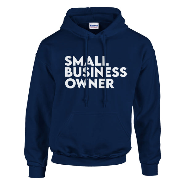 Small Business Owner - Wear Your Entrepreneurial Spirit - Navy - Hoodies