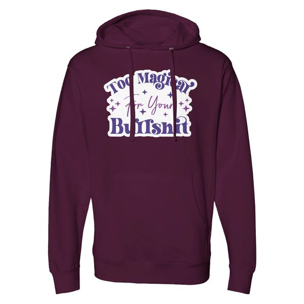 Unapologetic Wit - Embrace 'Too Magiear' Statement - Maroon - Hoodies