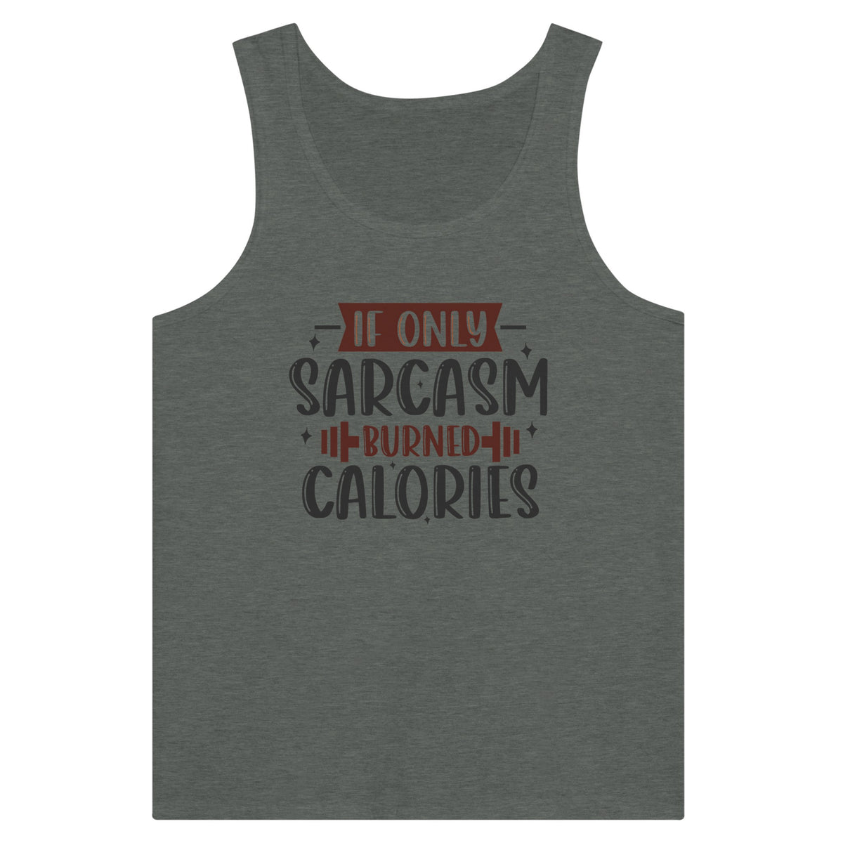 If Only...Tank Tops Could Talk - Embrace Sarcastic Nostalgia - Deep Heather - T-shirts