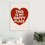 This Is My Happy Place – Framed Poster for Loved Ones - - Wooden Framed Posters