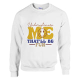 Defying Expectations - The Confidence Booster - White - Sweatshirts