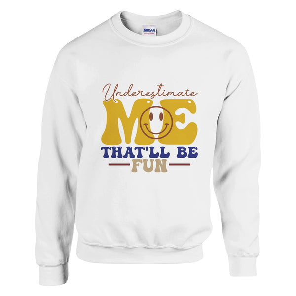 Defying Expectations - The Confidence Booster - White - Sweatshirts