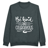 Be Kind & Courageous - Wear Your Identity Boldly - Charcoal Heather - Crewneck Sweatshirts