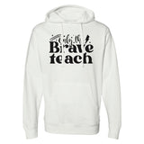 Courageous Educators - Empowerment in Every Stitch - White - Hoodies