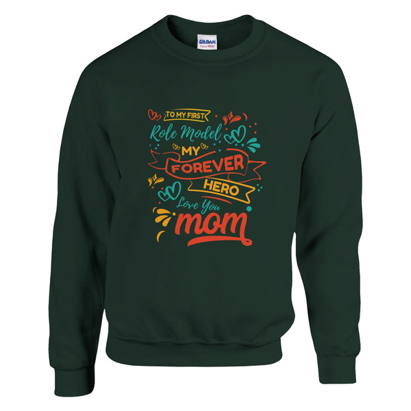 Brighten Your Day - A Tribute to Mom - Forest Green - Sweatshirts