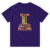 Stand Tall, Speak Loud - Against Bullying - Purple - T-shirts