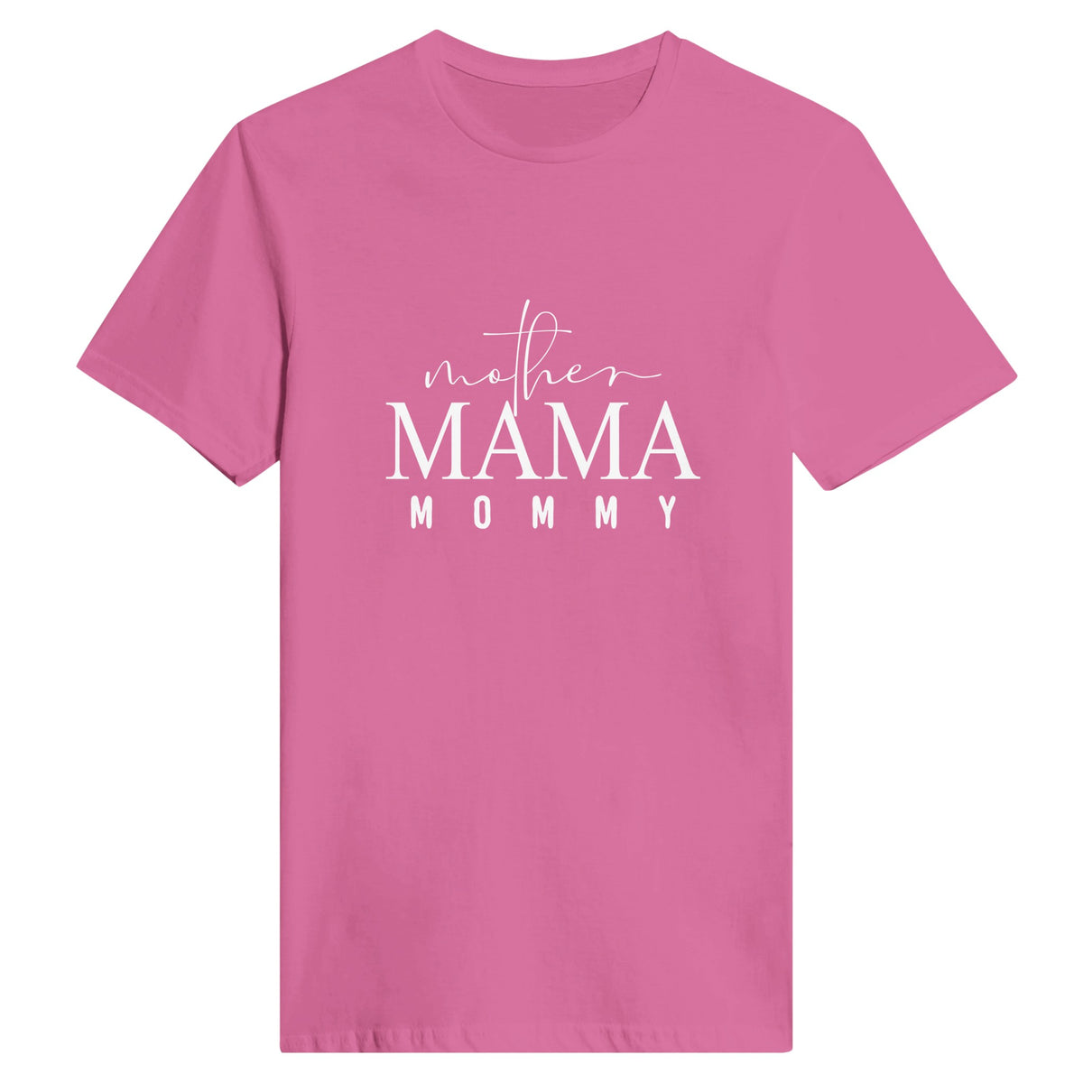 Mom Moments - Celebrating with Sentiment - Azalea - T-shirts