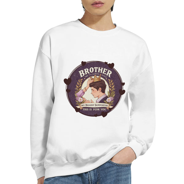 Crowned with Love - Celebrate Your Biggest Supporter - White - Sweatshirts