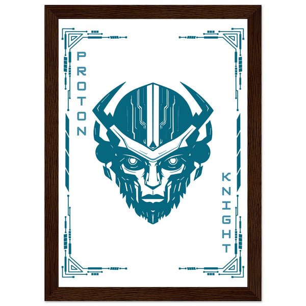 Transform Your Space - "Proton, Neural, Quantum Knights" Poster Set - A4 21x29.7 cm 8x12″ Dark wood frame Proton Knight - Wooden Framed Posters