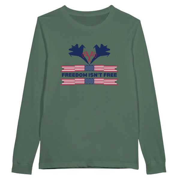 Freedom Isn’t Free Tee – A Patriotic Gift of Honor - Military Green - Long Sleeves T-shirts