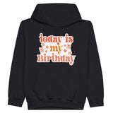 Wear Your Joy - 'Today is My Birthday' Hoodie for Festive Fun - Black - Hoodies