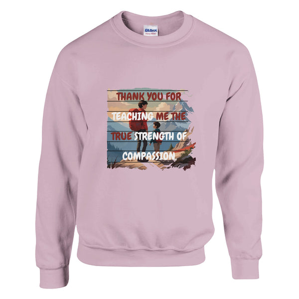 Thank You for Your Love - A Dad’s Legacy - Light Pink - Sweatshirts