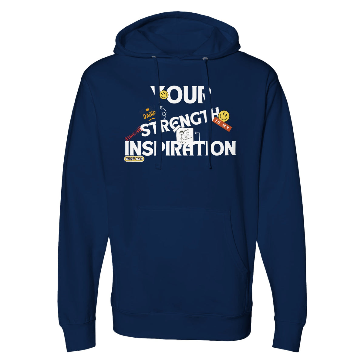 Celebrating Dad - Your Strength Inspires Me - Classic Navy - Sweatshirts