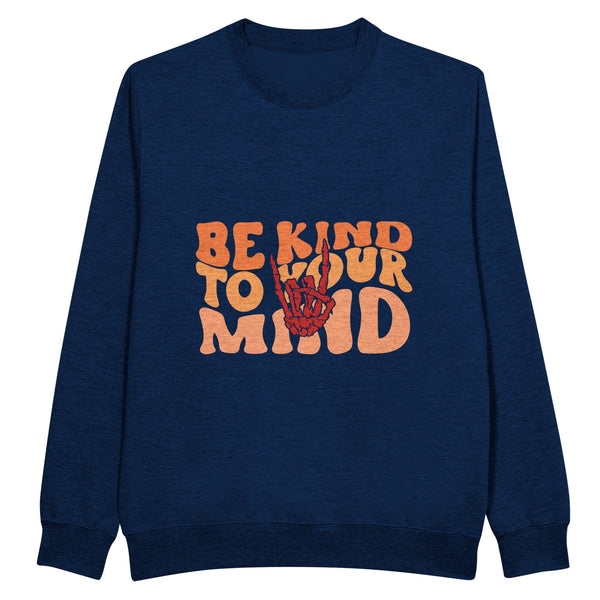 Be Kind to Your Mind Sweatshirt - Embrace Self-Care - Navy - Sweatshirts