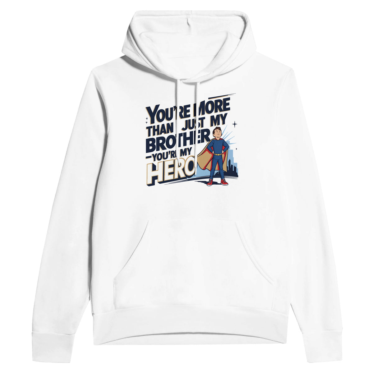 My Way of Saying Thank You – Brotherhood Hoodie - - Hoodies