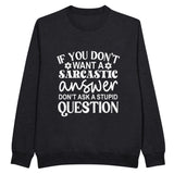 Sarcastic Wisdom - Bold Reminder Apparel - Black - Sweatshirt