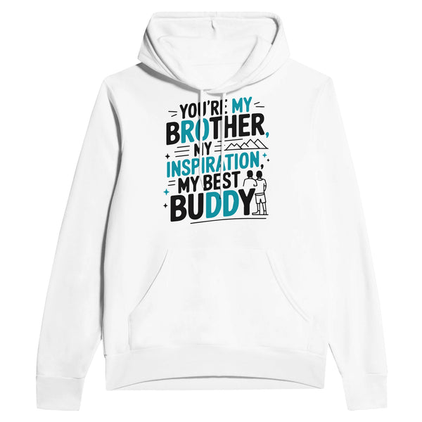 You're My Brother, My Best Buddy – A Bond for Life - White - Hoodies