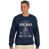 Unwavering Hero - Brother from Sister - - Sweatshirts