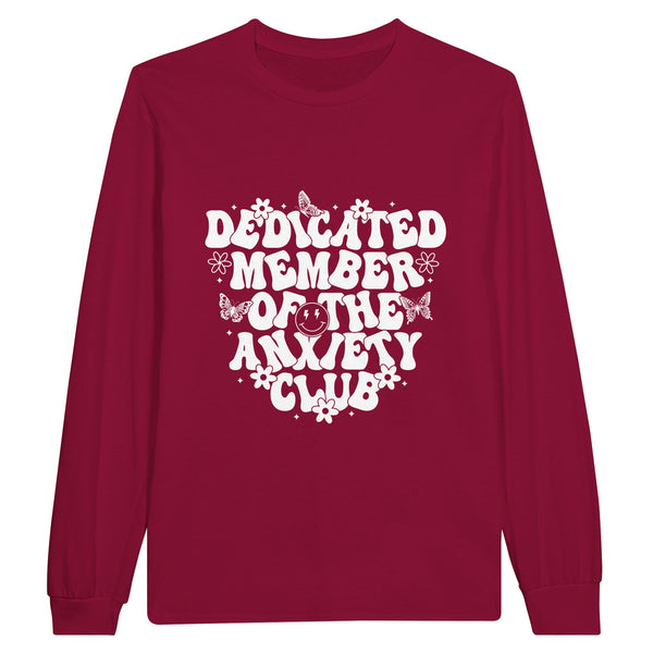 Dedicated Member - Embrace Your Anxieties in Style - Cardinal Red - Long Sleeve T-shirts