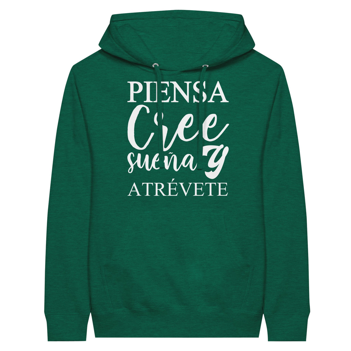 Empowerment in Motion - 'Piensa, Cree, Sueña, Atrévete' Hoodie - Heather Kelly - Hoodies