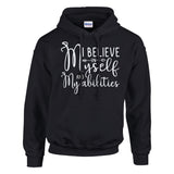 Empowerment Essential - 'I Believe' Apparel - Black - Hoodies