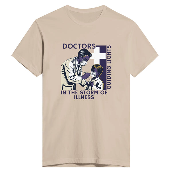 For the Doctors Who Bring Hope in Every Crisis - Cream - T-Shirts