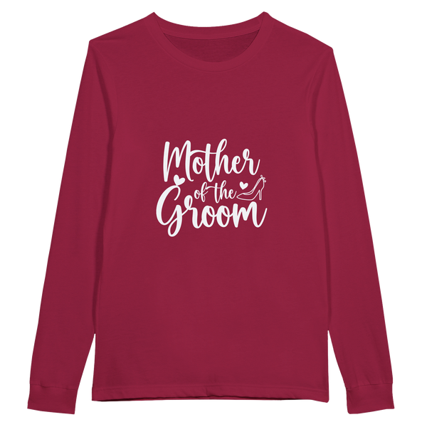 Mother of Groom - A Timeless Tribute Tee - - Long Sleeve T-shirts