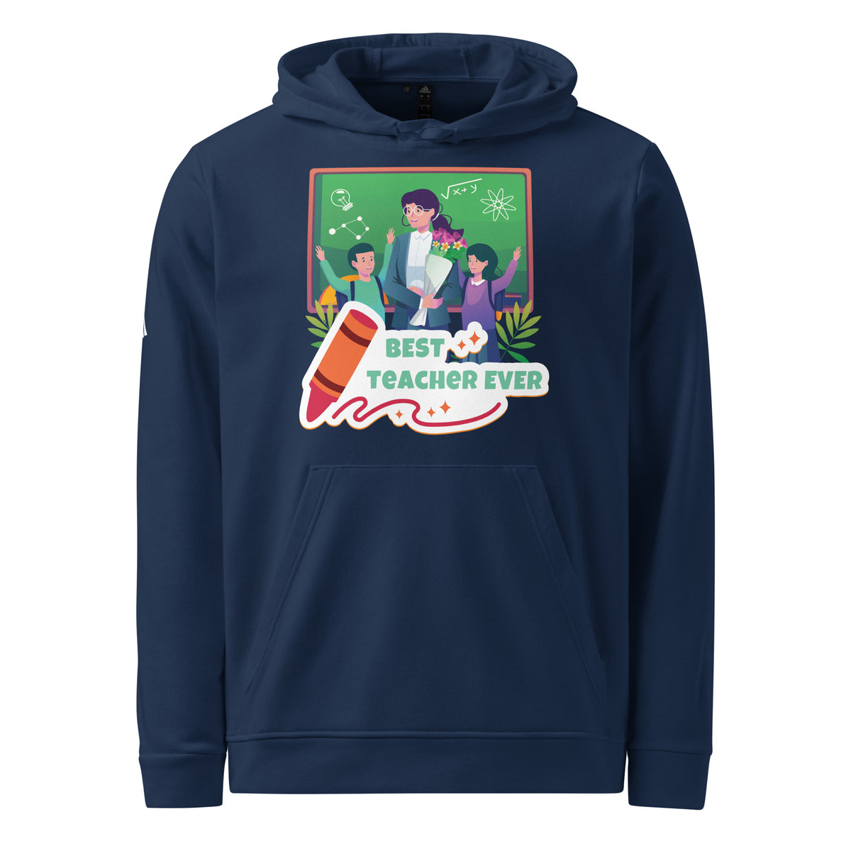 Best Teacher Ever - Celebrate Education in Style - - Hoodies