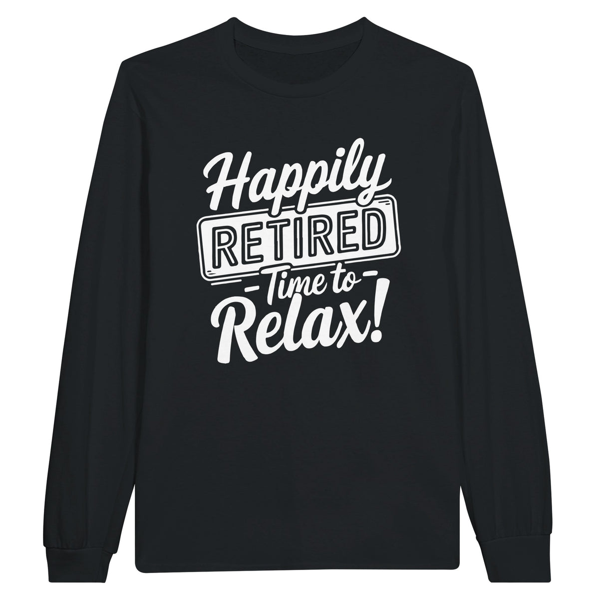 Happily Retired Long-sleeve Tee for Colleagues - Black - Long Sleeves T-shirts
