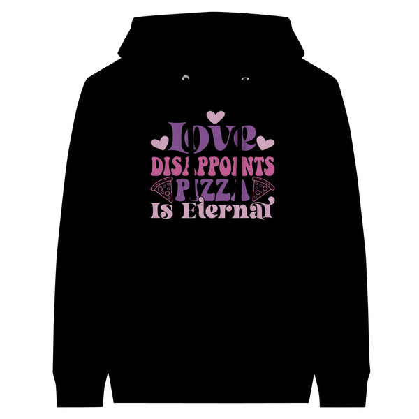 Pizza Passion Premium Pullover Hoodie - Love, Disappointments, and Eternal Pizza - Black - Hoodies