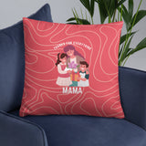 Heartfelt Thanks - Celebrating Mama's Love - - Basic PIllow