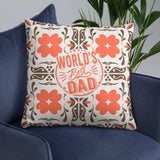 World’s Best Dad – Giftomory Basic Pillow - - Cushions