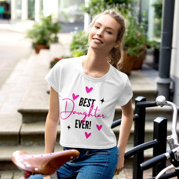 Best Daughter Ever – Gift Tee She’ll Love - 2XL - Crop Tee