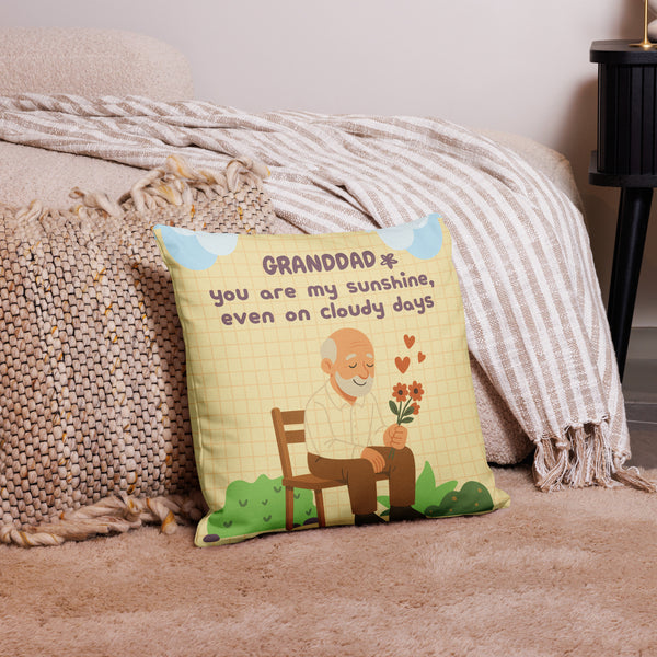 Granddad, You're My Sunshine – Premium Pillow - - Pillows