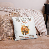 Grandpa’s Hugs, Forever Close – Premium Pillow - Default Title - Pillows